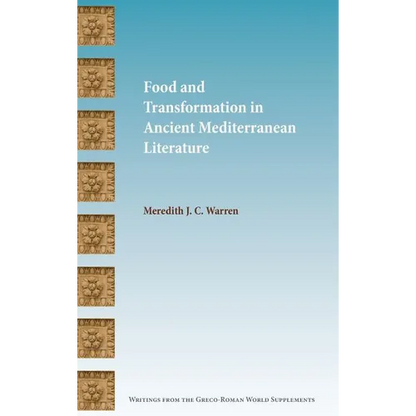 Food and Transformation in Ancient Mediterranean Literature - Hardcover