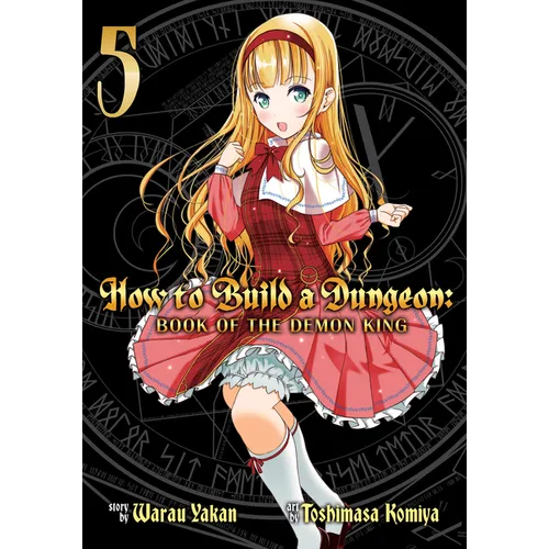 How to Build a Dungeon: Book of the Demon King Vol. 5 - Paperback