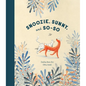 Snoozie, Sunny, and So-So - Hardcover