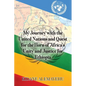 My Journey with the United Nations and Quest for the Horn of Africa's Unity and Justice for Ethiopia - Paperback