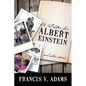 A Letter for Albert Einstein: And Other Stories - Paperback