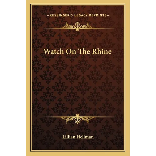 Watch On The Rhine - Paperback