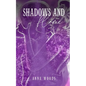Shadows and Flame - Paperback