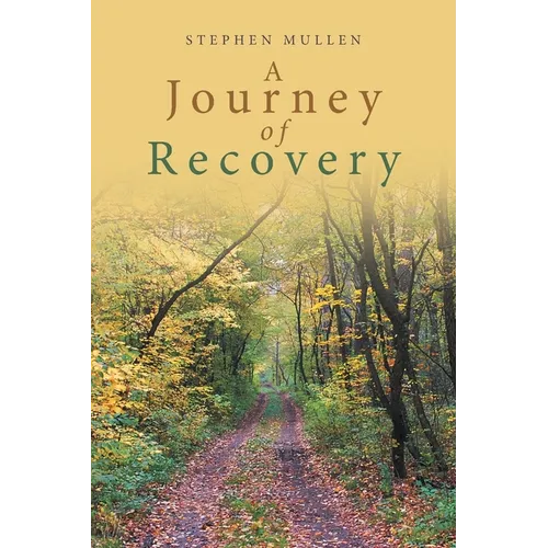 A Journey of Recovery - Paperback