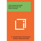 The Montessori Revolution In Education - Paperback