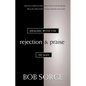 Dealing with the Rejection and Praise of Man - Paperback