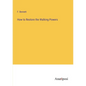 How to Restore the Walking Powers - Paperback
