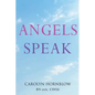 Angels Speak - Paperback