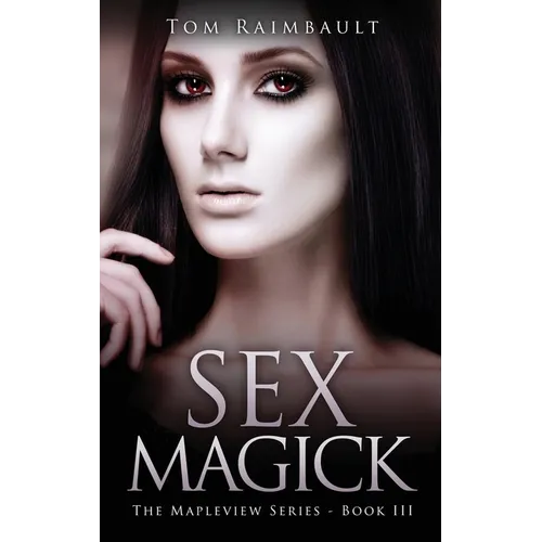 Sex Magick - Hardcover