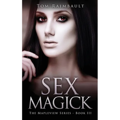 Sex Magick - Hardcover