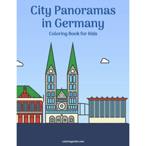City Panoramas in Germany Coloring Book for Kids - Paperback