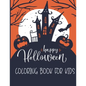 Happy Halloween Coloring Book For Kids: Halloween Coloring Book For Adults Relaxations Design Included zombie, Ghosts, Pumpkins, Stress Relieve Relaxa - Paperback