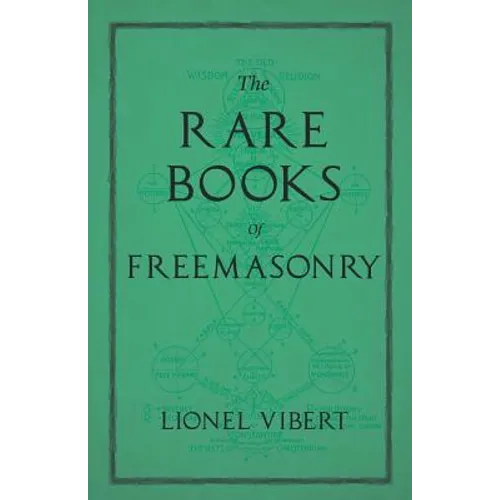 The Rare Books of Freemasonry - Paperback