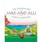 The Adventures of Jake and Alli in North Carolina - Paperback