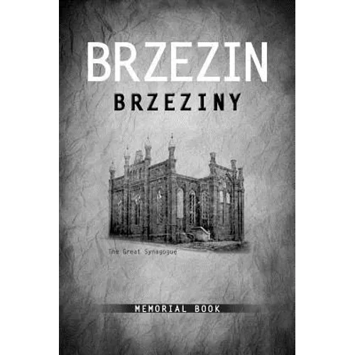 Brzezin Memorial Book - Hardcover