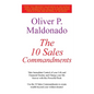 The 10 Sales Commandments: Take Immediate Control of your Life and Financial Destiny and Change your life forever with this Powerful Book - Paperback