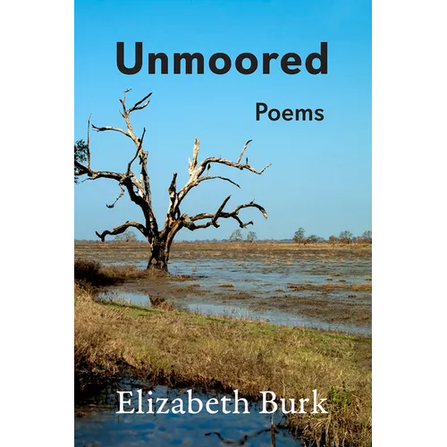 Unmoored: Poems Volume 6 - Paperback