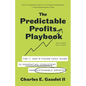 The Predictable Profits Playbook: The 7- and 8-Figure CEOs' Guide to Generating Consistent and Sustainable Growth - Paperback
