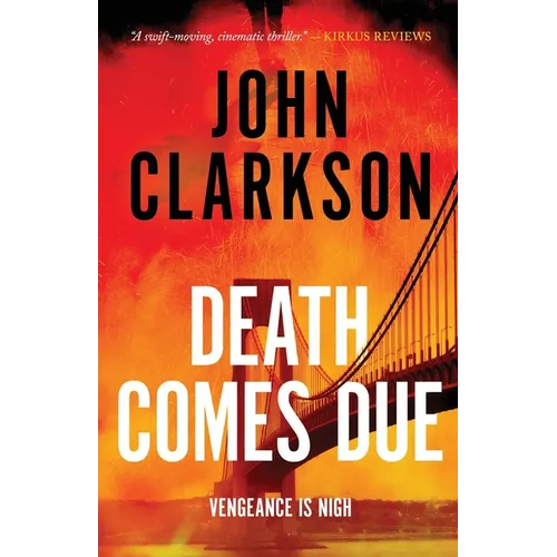 Death Comes Due: A James Beck Crime Thriller, Book 3 - Paperback