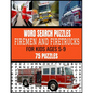 Word Search Puzzles Firemen and Firetrucks: For Kids Ages 5-9 75 Fun and Exciting Puzzles for Kids Who Love Firemen and All Things Related Makes a Gre - Paperback