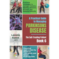 A Practical Guide to Managing Parkinson's Disease: The Self-Treating Patient Book 6 - Paperback