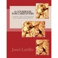 A Cookbook for Caregivers: A caregiver's guide to cooking healthy meals that support brain health in seniors, children and even yourself. - Paperback