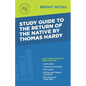 Study Guide to The Return of the Native by Thomas Hardy - Paperback