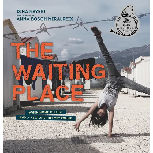 The Waiting Place: When Home Is Lost and a New One Not Yet Found - Hardcover
