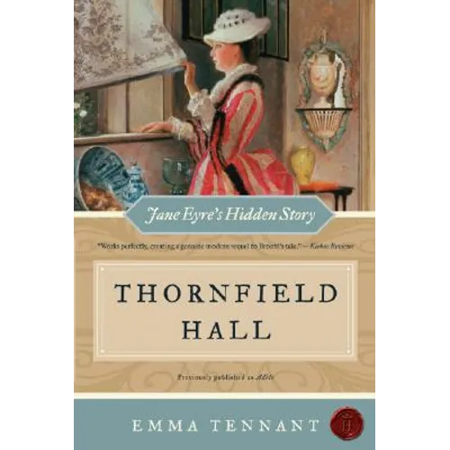 Thornfield Hall: Jane Eyre's Hidden Story - Paperback