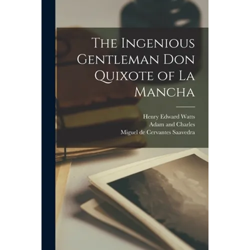 The Ingenious Gentleman Don Quixote of La Mancha - Paperback