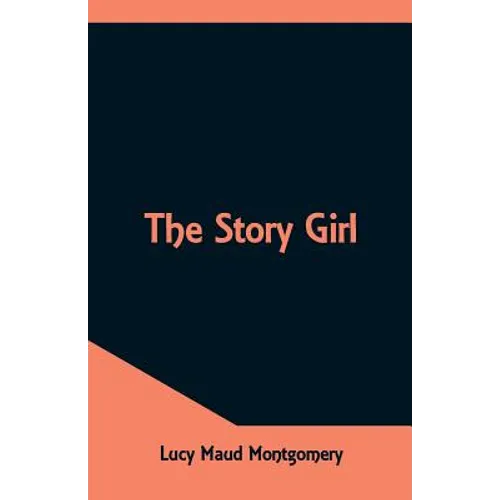 The Story Girl - Paperback