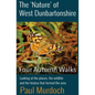 The 'Nature' of West Dunbartonshire: Four Autumn Walks - Paperback