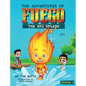 The Adventures of Fuego: The Big Splash - Hardcover