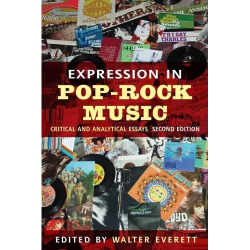 Expression in Pop-Rock Music: Critical and Analytical Essays - Paperback