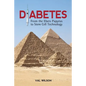 Diabetes: From the Ebers Papyrus to Stem Cell Technology - Paperback