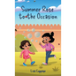 Summer Rose to the Occasion - Hardcover