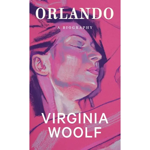 Orlando: A Biography - Hardcover