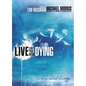 The Live Like You Were Dying: A Story about Living - Paperback