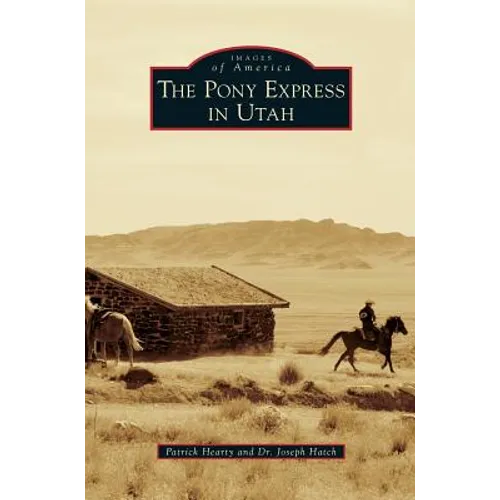 Pony Express in Utah - Hardcover