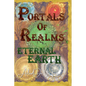 Portals Of Realms - Eternal Earth - Paperback