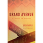 Grand Avenue: A Novel in Stories Volume 65 - Paperback