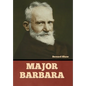 Major Barbara - Hardcover