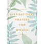 Inspirational Prayers for Women - Hardcover