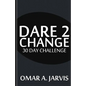 Dare 2 Change 30 Day Challenge - Paperback