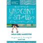 The You Can't Sit with Us: An Honest Look at Bullying from the Victim - Paperback