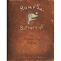 Rumple Buttercup: A Story of Bananas, Belonging, and Being Yourself Heirloom Edition - Hardcover