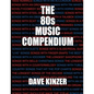 The 80s Music Compendium - Paperback