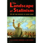 The Landscape of Stalinism: The Art and Ideology of Soviet Space - Paperback