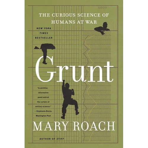 Grunt: The Curious Science of Humans at War - Paperback