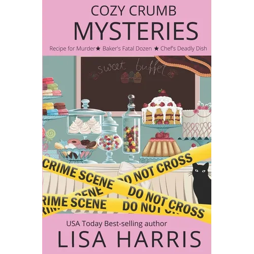 Cozy Crumb Mysteries: Three book series - Paperback